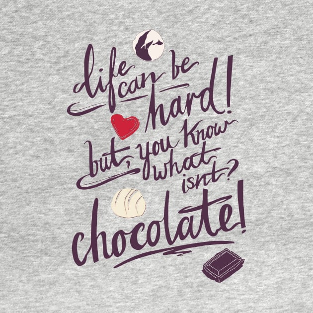 Chocolate Is Life by minniemorrisart